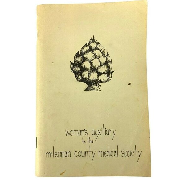 Fundraiser Cookbook Woman’s Auxiliary to the McLennan County Medical Society 70s - Picture 1 of 7